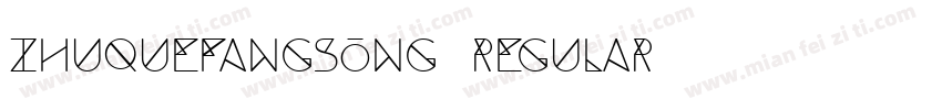 ZhuqueFangsong Regular字体转换